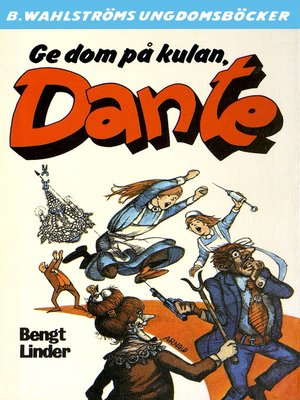cover image of Dante 21--Ge dom på kulan, Dante!